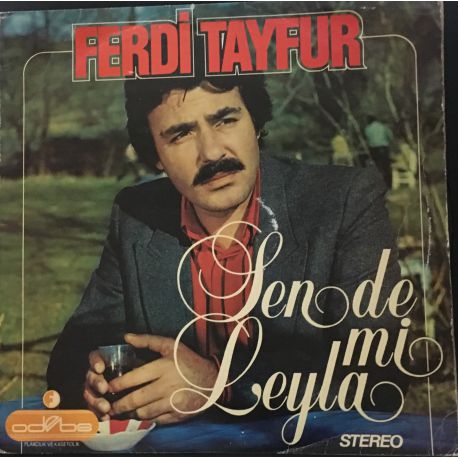 Ferdi Tayfur Sen de mi Leyla