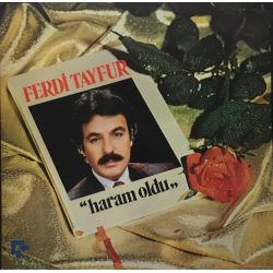 Ferdi Tayfur ‎– Haram Oldu