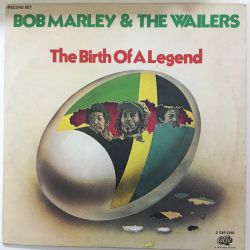 Bob Marley & The Wailers ‎– The Birth Of A Legend