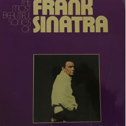 Frank Sinatra ‎– The Most Beautiful Songs Of Frank Sinatra