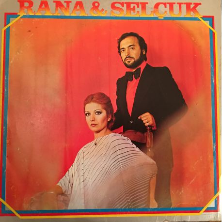 Rana Alagöz & Selçuk Alagöz ‎– Rana & Selçuk