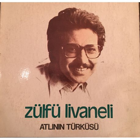 Zülfü Livaneli ‎– Atlının Türküsü