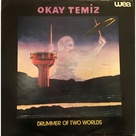 Okay Temiz ‎– Drummer Of Two Worlds