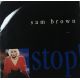 Sam Brown ‎– Stop