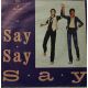 Paul McCartney & Michael Jackson ‎– Say Say Say