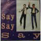 Paul McCartney & Michael Jackson ‎– Say Say Say