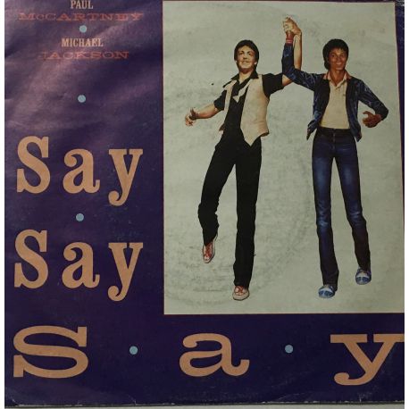 Paul McCartney & Michael Jackson ‎– Say Say Say