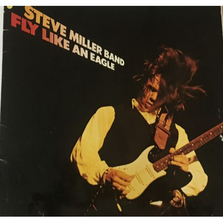 Steve Miller Band ‎– Fly Like An Eagle