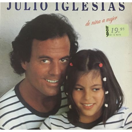 Julio Iglesias ‎– De Niña A Mujer
