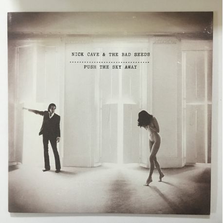 Nick Cave & The Bad Seeds ‎– Push The Sky Away
