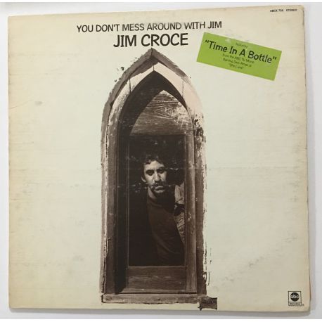Jim Croce ‎– You Don't Mess Around With Jim