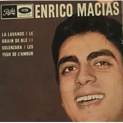 Enrico Macias ‎– La Lavande / Le Grain De Blé / Solenzara / Les Yeux De L'Amour Plak