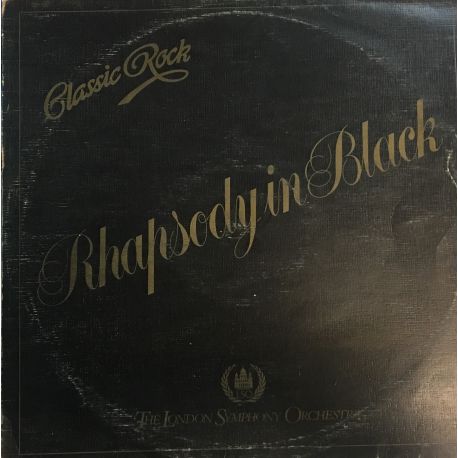 The London Symphony Orchestra And The Royal Choral Society ‎– Classic Rock Rhapsody In Black