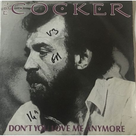 Joe Cocker ‎– Don't You Love Me Any More