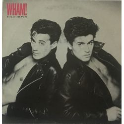 Wham! ‎– Bad Boys Plak