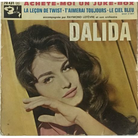 Dalida Accompagné Par Raymond Lefèvre Et Son Orchestre*‎– Achete Moi Un Juke Box