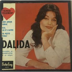 Dalida Accompagnée Par Raymond Lefèvre Et Son Orchestre*T'aimer Follement ‎Plak-lp