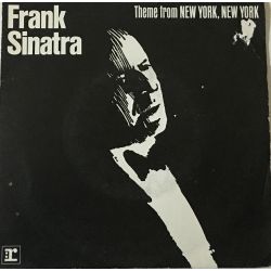 Frank Sinatra ‎– Theme From New York, New York