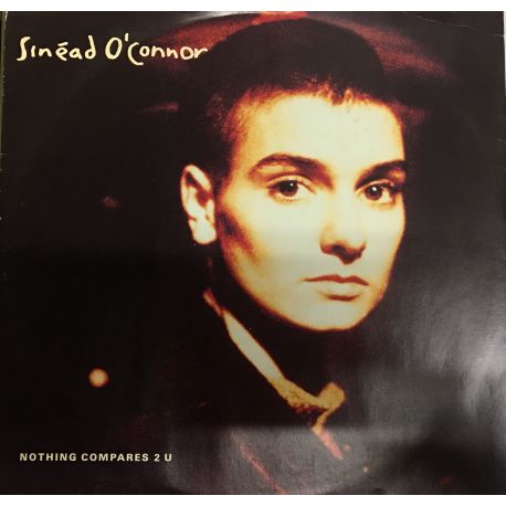 Sinéad O'Connor ‎– Nothing Compares 2 U