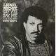 Lionel Richie ‎– Say You, Say Me