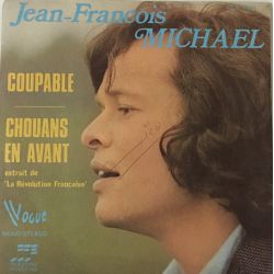 Jean-François Michael ‎– Coupable / Chouans En Avant
