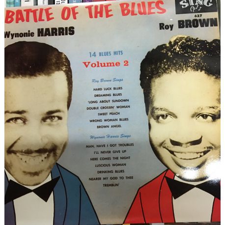 Wynonie Harris / Roy Brown ‎– Battle Of The Blues, Volume 2