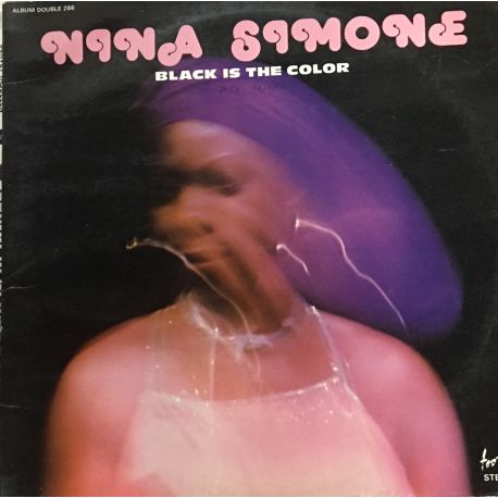 Nina Simone ‎– Black Is The Color
