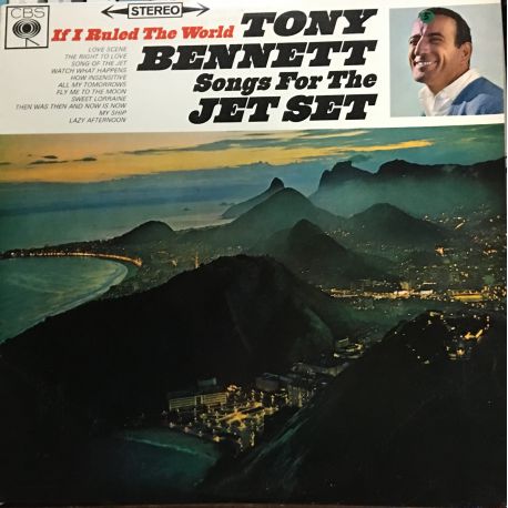 Tony Bennett ‎– If I Ruled The World - Songs For The Jet Set