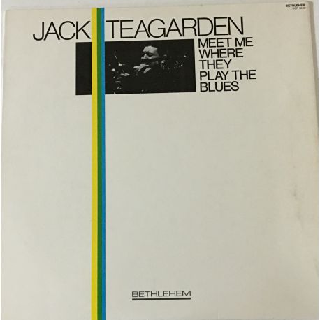 Jack Teagarden ‎– Meet Me Where They Play The Blues