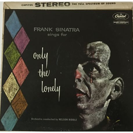 Frank Sinatra ‎– Frank Sinatra Sings For Only The Lonely