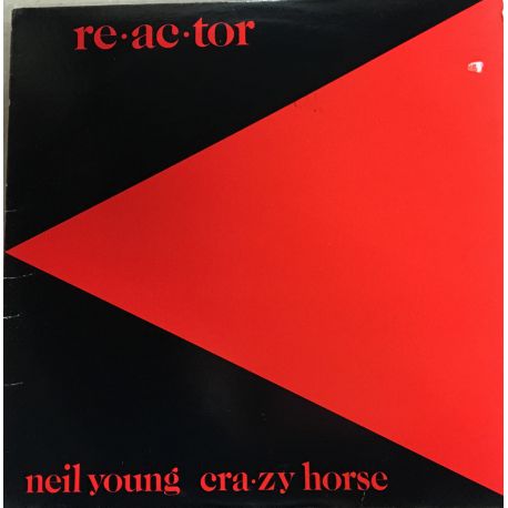 Neil Young & Crazy Horse ‎– Reactor