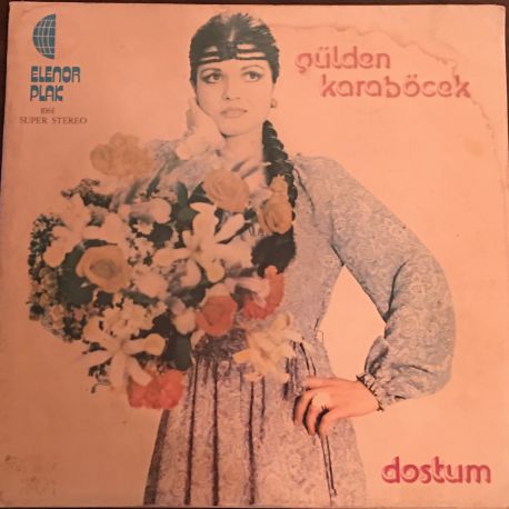 Gülden Karaböcek ‎– Dostum