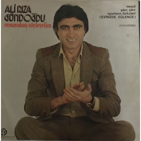 Ali Rıza Gündoğdu ‎– Oynayalım / Söyleyelım