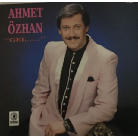 Ahmet Özhan ‎– Gel