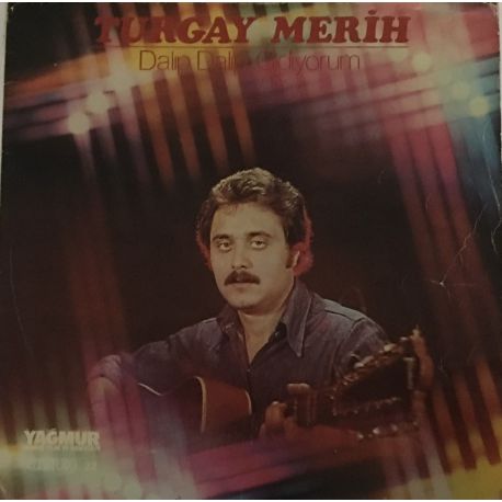 TURGAY MERiH - Dalip Dalip Gidiyorum