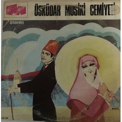 Üsküdar Musiki Cemiyeti ‎– Üsküdar Musiki Cemiyeti II