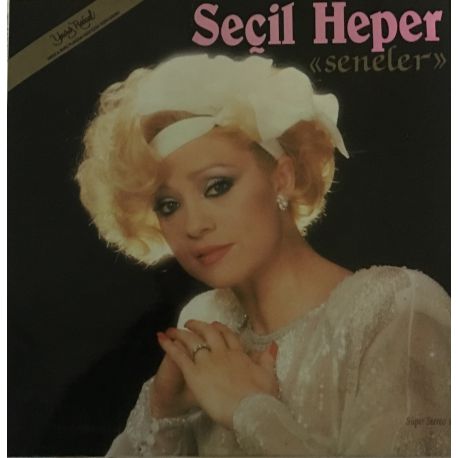 Seçil Heper ‎– Seneler