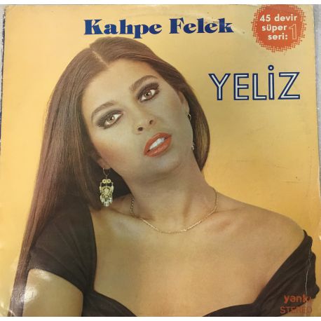 Yeliz ‎– Kahpe Felek