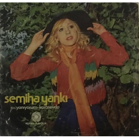 Semiha Yankı ‎– Yanıyorum / Kara Sevda