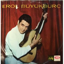 Erol Büyükburç ‎– Gözlerime Iyice Bak / Kırık Kalp