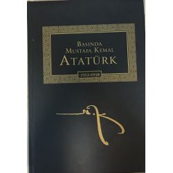 Basında Mustafa Kemal Atatürk (1912-1938)