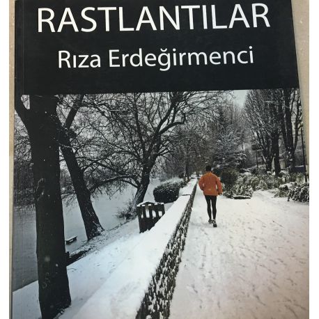 Rastlantılar Rıza Değirmenci