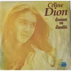 Céline Dion ‎– D'amour Ou D'amitié