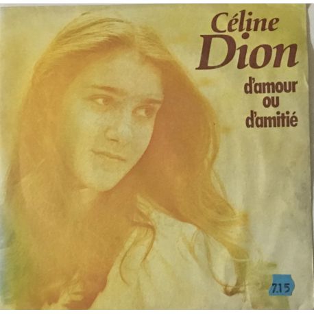 Céline Dion ‎– D'amour Ou D'amitié