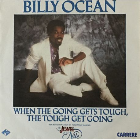 Billy Ocean ‎– When The Going Gets Tough, The Tough Get Going
