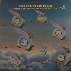 Jefferson Airplane ‎– Thirty Seconds Over Winterland