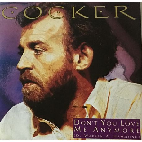 Joe Cocker ‎– Don't You Love Me Any More