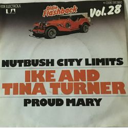 Ike & Tina Turner ‎– Nutbush City Limits / Proud Mary Plak-lp