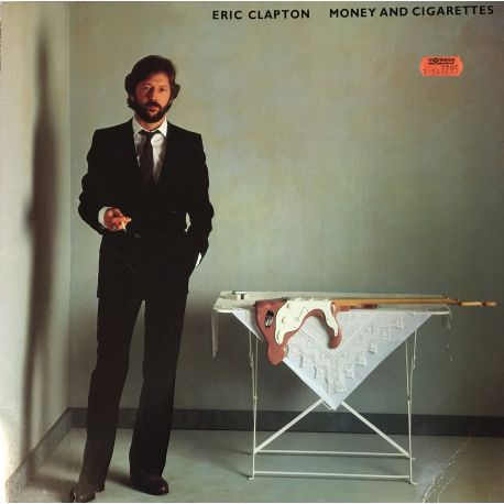 Eric Clapton ‎– Money And Cigarettes