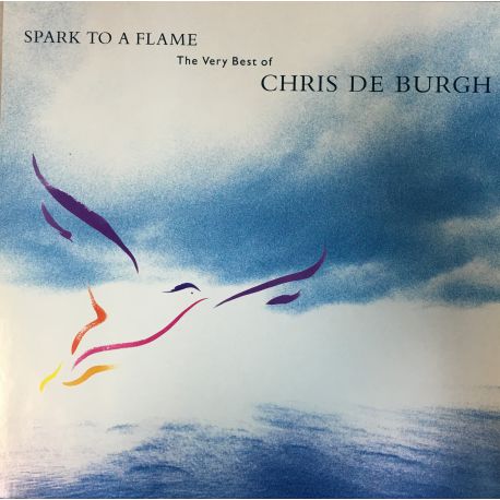Chris de Burgh ‎– Spark To A Flame (The Very Best Of Chris De Burgh)